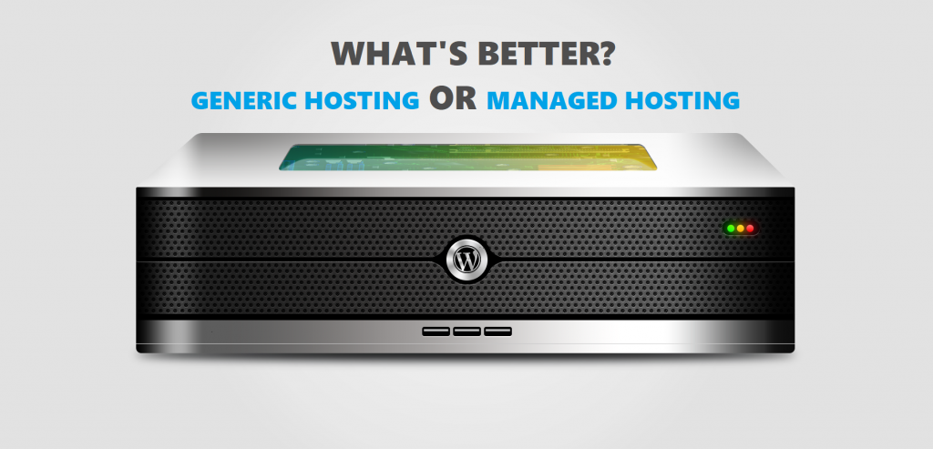 Generic Hosting And Managed Hosting