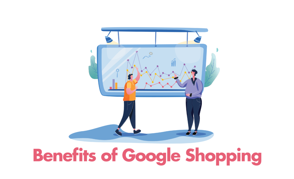 Benefits of Google Shopping