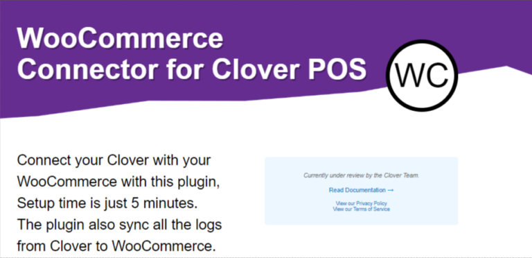 How to Integrate Clover POS and Payment Gateway With WooCommerce